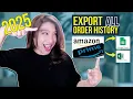 2025 Export Your Amazon Order History For Your Business