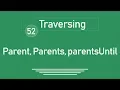 52 - jQuery Tutorial Traversing Ancestor parent parents parentsUntil