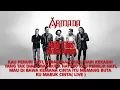 Armada - Kau Pencuri Hati Bebaskan Diriku Dari Kekasih Yang Tak Dianggap (Live)
