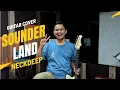 Sounderland - Neck Deep [Guitar Cover Live Perform]