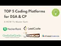 Top 5 Coding Platforms How to Master Each Hackerrank Codechef Leetcode GFG Codeforces DSA CP
