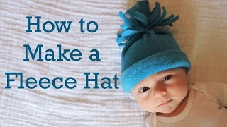 How to Make a Baby Fleece Hat Part 3 in Hat Series DIY