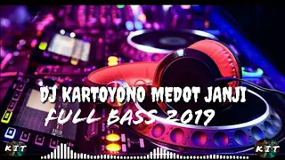 Download K I T || Dj Kartonyono Medot Janji || Full Bass 2019 MP3