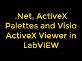 Building NET and ActiveX Subpalettes and Programming Visio in LabVIEW