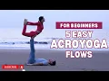 5 EASY ACROYOGA FLOWS FOR BEGINNERS