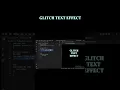 Glitch Text Effect HTML and CSS Animation
