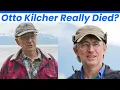 Is Otto Kilcher Alive Viral Death Hoax Debunked Alaska The Last Frontier Star Safe