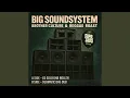 Download Lagu Big Soundsystem (Submatic DKG Dub)