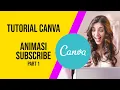 Download Lagu Canva Design Tutorial Video | Cara Membuat Animasi Subscribe Green Screen Part 1