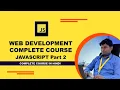 Web Development Complete Course HTML CSS Java Script JQuery and Bootstrap JavaScript part 2