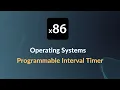 x86 Operating Systems - Adding Programmable Interrupt Timer Interrupts PIT