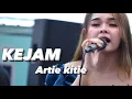 Download Lagu KEJAM - ARTY KITIE