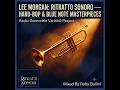 Lee Morgan: Ritratto Sonoro — Hard-Bop & Blue Note Masterpieces Radio Geometrie Variabili Project