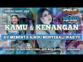 Download Lagu DJ SIMPATIK KAMU \u0026 KENANGAN \