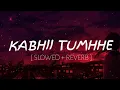 Download Lagu Tum Agar Manoge Toh Maan Jaunga | Darshan Raval | [ SLOWED + REVERB ] Lyrical Video Song