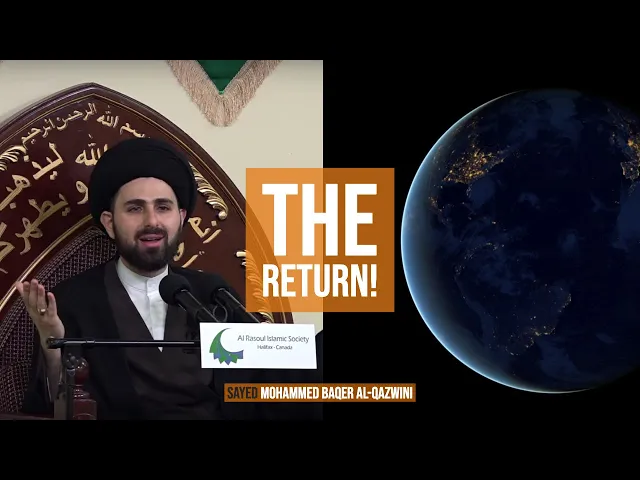 ⁣'The Return!' - Sayed Mohammed Baqer Al-Qazwini