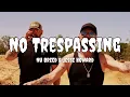 Nu Breed Feat. Jesse Howard - No Trespassing (song)