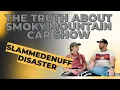 The TRUTH About Smoky Mountain Car Shows Slammedenuff Disaster More