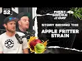 TORY BEHIND THE APPLE FRITTER STRAIN SHAUNCRON FSOTD EP 52