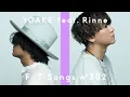 Download Lagu YOAKE - ねぇ feat. Rin音 / THE FIRST TAKE