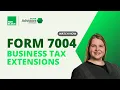 Business Tax Extensions and Form 7004 Block Advisors