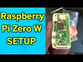 Raspberry Pi Zero W Setup