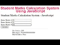 Student Marks Calculation System Using JavaScript