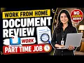 Document Review Part-Time Work From Home Job 2026 Freshers Can Apply