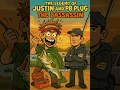 The legend of Justin and Pb plug Episode 11: the Bassassin