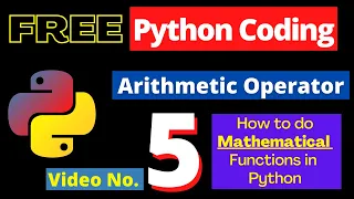 5 Python Arithmetic Operator - How to do Mathematical Operations in Python