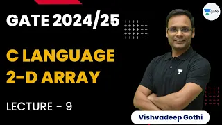 C Language Accessing 2-D Array Using Pointers Lecture 9 GATE Vishvadeep Gothi