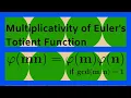 Number Theory The Multiplicativity of Euler s Totient Function