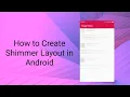 How to Create Shimmer Layout in Android