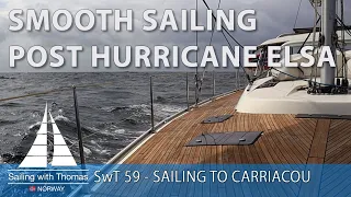 Smooth sailing post hurricane Elsa – SwT 59 SAILING TO CARRIACOU