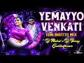 Download Lagu YEMAYYO VENKATI FOLK SONG EDM BHUTTO MIX DJ MOHID X DJ BUNNY GUDIHATHNOOR