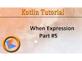 Kotlin Tutorial when expression Part 5 Switch Case