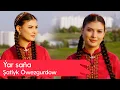 Download Lagu Shatlyk Owezgurdow - Yar sana | 2025