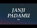 Exists - Janji Padamu
