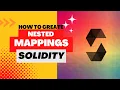 Nested Mappings in solidity Solidity For Beginners 2023