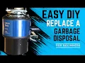 Replacing an InSinkErator Badger Garbage Disposal - Easy DIY for Beginners