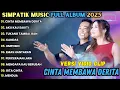 Download Lagu Cinta Membawa Derita - SIMPATIK MUSIC FULL ALBUM TERBARU 2025 || FIRA CANTIKA X IRWAN KRISDIANTO