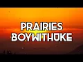 Download Lagu BoyWithUke - Prairies (lyrics)