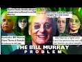 The Depravity Of Bill Murray