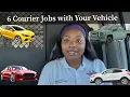 Courier Jobs Using Your Own Car 6 Companies