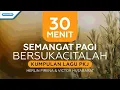 Download Lagu 30 Menit Semangat Pagi Bersukacitalah - Kumpulan Lagu PKJ - Herlin Pirena \u0026 Victor Hutabarat