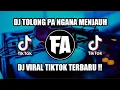 Download Lagu DJ TOLONG PA NGANA MENJAUH VIRAL TIKTOK TERBARU !!