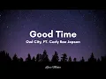 Owl City ft. Carly Rae Jepsen - Good Time (Lyrics)
