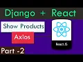 Django React Part-2 Load All Products From API to React App Components