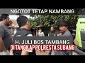 Lagu Di Tangkap Polisi !!! Ngotot Buka Kembali Tambang yg di Tutup H. Juli dan Anak Buahnya masuk Prodeo