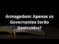 Download Lagu Armagedom — Quem Realmente Será Destruído?